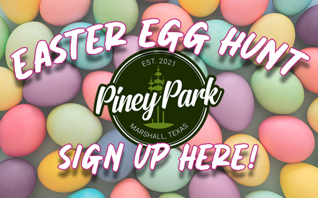 Sign Up For Your Chance To Win Piney Park Egg Hunt Tickets!